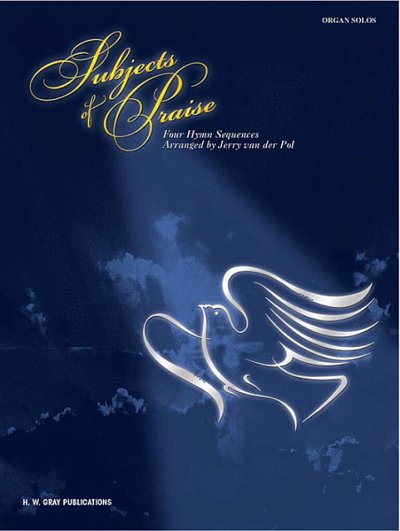 Pol Jerry Van Der: Subjects Of Praise