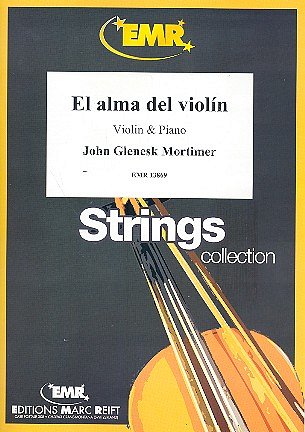 J.G. Mortimer: El alma del violín