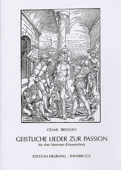 C. Bresgen: Geistliche Lieder Zur Passion