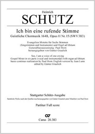 H. Schütz: See, I Am The Voice Of One Crying SWV 383