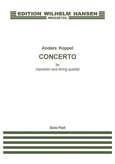 A. Koppel: Concerto For Mandolin And String Quartet