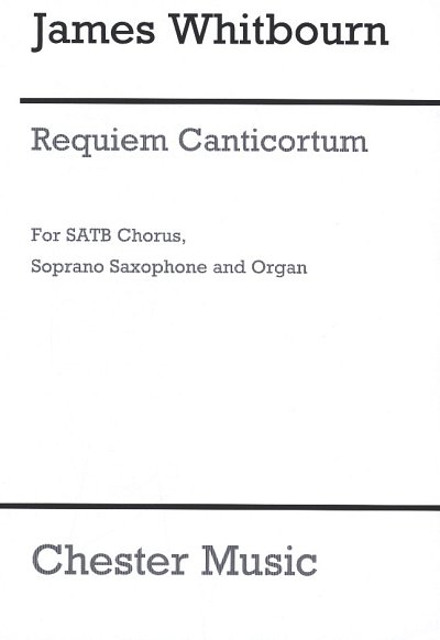 J. Whitbourn: Requiem Canticorum