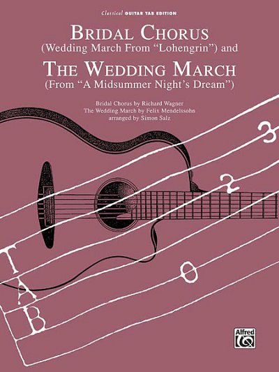R. Wagner: Bridal Chorus and The Wedding March, Git (EA)