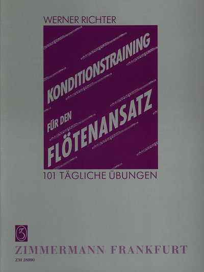 W. Richter: Konditionstraining fuer den Floetenansatz, Fl