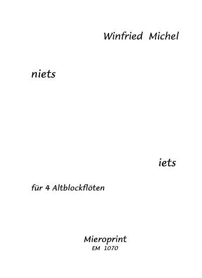 W. Michel: Niets / Iets