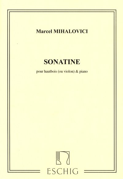M. Mihalovici: Sonatine Op 13, Ob (Part.)