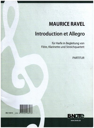 M. Ravel i inni: Introduction et allegro (Partitur)