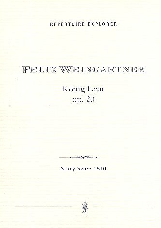 F. Weingartner: König Lear op. 20, Sinfo (Stp)