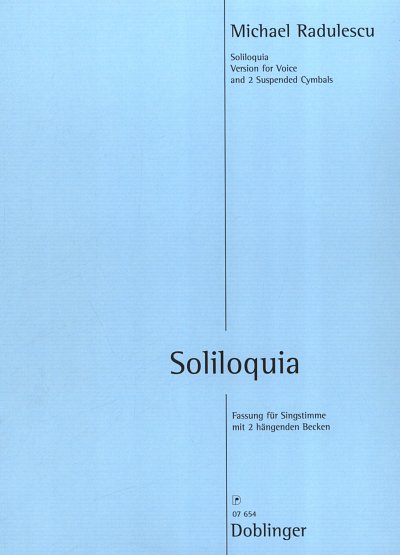 M. Radulescu: Soliloquia, GesSchl (Sppa)