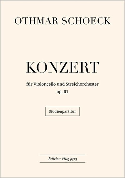 O. Schoeck: Konzert op. 61, VcStro (Stp)
