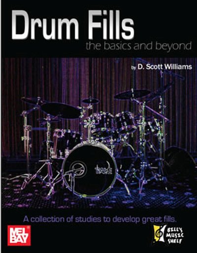 Williams Scott: Drum Fills - The Basics And Beyond