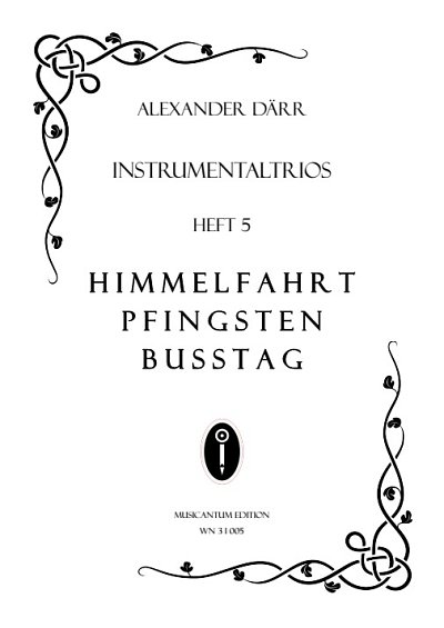 A. Därr: Instrumentaltrios 5 – Himmelfahrt, Pfingsten, Bußtag