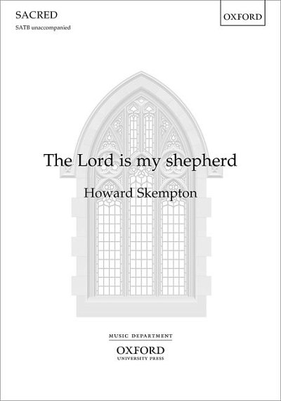 H. Skempton: The Lord is my Shepherd, Gch (Chpa)