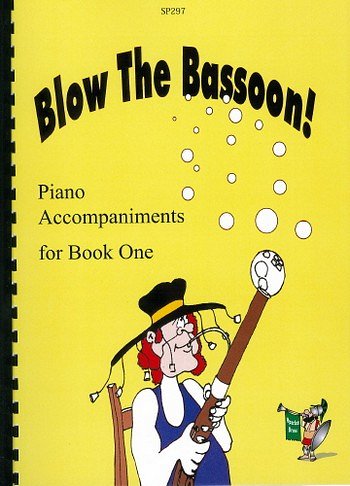 Blow The Bassoon Piano Accompaniments Vol.1, FagKlav (Bu)