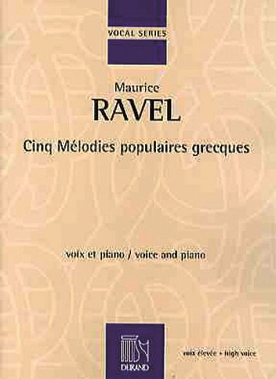 M. Ravel: Cinq Mélodies populaires grecques, GesHKlav