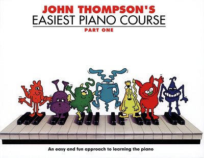 J. Thompson: John Thompson's Easiest Piano Course 1, Klav