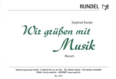 S. Rundel: Wir grüßen mit Musik, Blask
