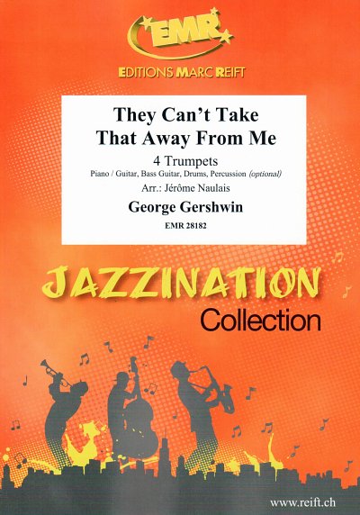 G. Gershwin: They Can't Take That Away From Me, 4Trp