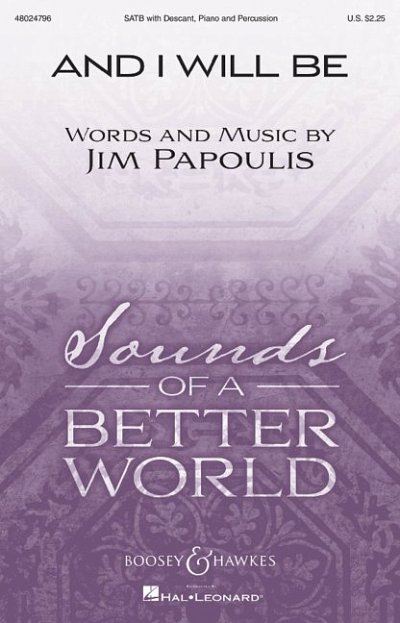 J. Papoulis: And I Will Be