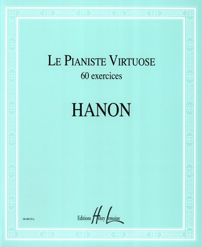 C.-L. Hanon: Le Pianiste virtuose - 60 Exercices, Klav