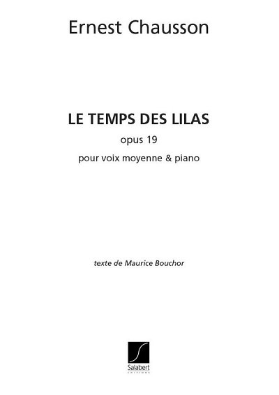 E. Chausson: Temps Des Lilas, GesKlav (Part.)