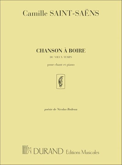C. Saint-Saëns: Chanson A Boire Cht-Piano , GesKlav