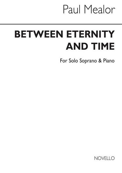 P. Mealor: Between Eternity And Time, GesSKlav (Bu)