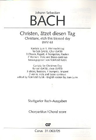 J.S. Bach: Christen, aetzet diesen Tag BWV 63; Kantate zum 1