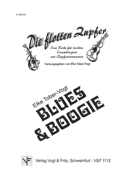 E. Tober-Vogt: Blues und Boogie, Zupforch (Git)