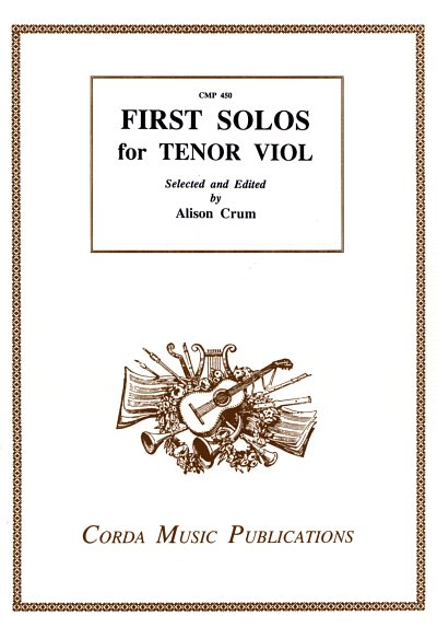 First Solos For Tenor Viol The Corda Early Music Series
