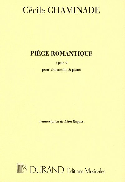 C. Chaminade: Piece Romantique, Pour Violoncelle Et  (Part.)