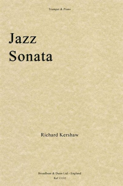 R. Kershaw: Jazz Sonata, TrpKlav (Bu)