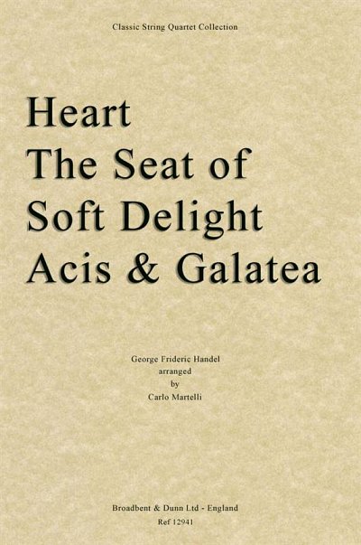 G.F. Händel: Heart, The Seat of Soft Deligh, 2VlVaVc (Part.)