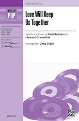 N. Sedaka y otros.: Love Will Keep Us Together SSA