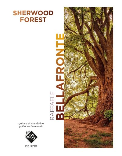 R. Bellafronte: Sherwood Forest