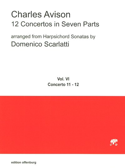C. Avison: 12 Concertos in Seven Parts, arranged fro (Part.)