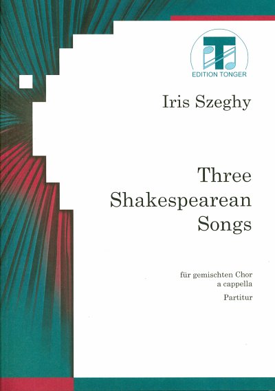 I. Szeghy: Three Shakespearean Songs