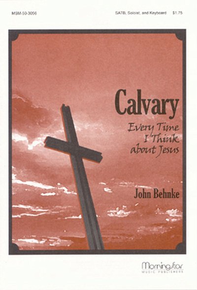 J.A. Behnke: Calvary