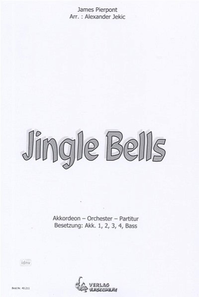J.L. Pierpont: Jingle Bells