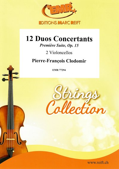 DL: P.F. Clodomir: 12 Duos Concertants, 2Vc