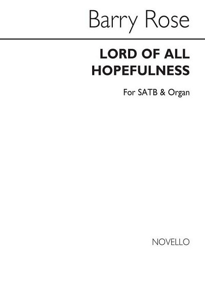 Lord Of All Hopefulness
