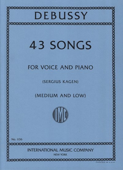 C. Debussy: 43 Lieder, GesTiKlav