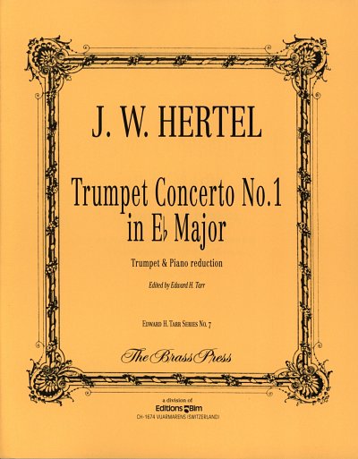 J.W. Hertel: Trumpet Concerto No. 1 in Eb M, TrpStrBc (KASt)