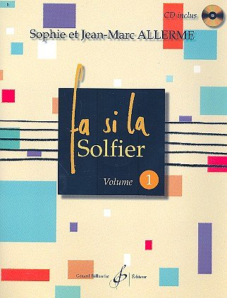 J. Allerme: Fa Si La Solfier 1, Ges/Mel (+CD)