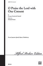 G.F. Händel et al.: O Praise the Lord with One Consent SATB