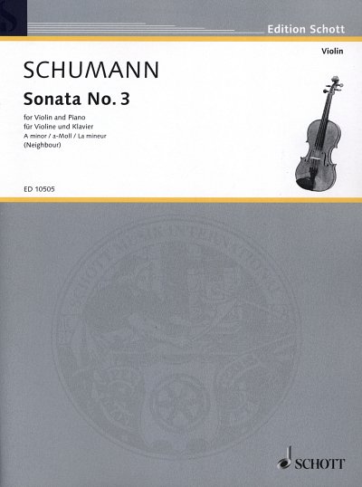 R. Schumann: Sonata Nr. 3 a-Moll op. posth. , VlKlav