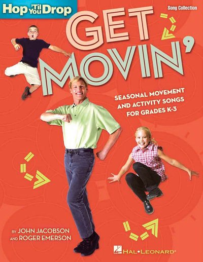 J. Jacobson et al.: Get Movin'