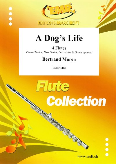DL: B. Moren: A Dog's Life, 4Fl