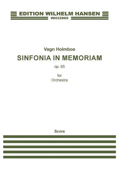 V. Holmboe: Sinfonia In Memoriam, Sinfo (Part.)