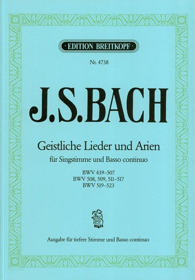 J.S. Bach: Geistliche Lieder und Arien BWV 439-509, 511-517,
